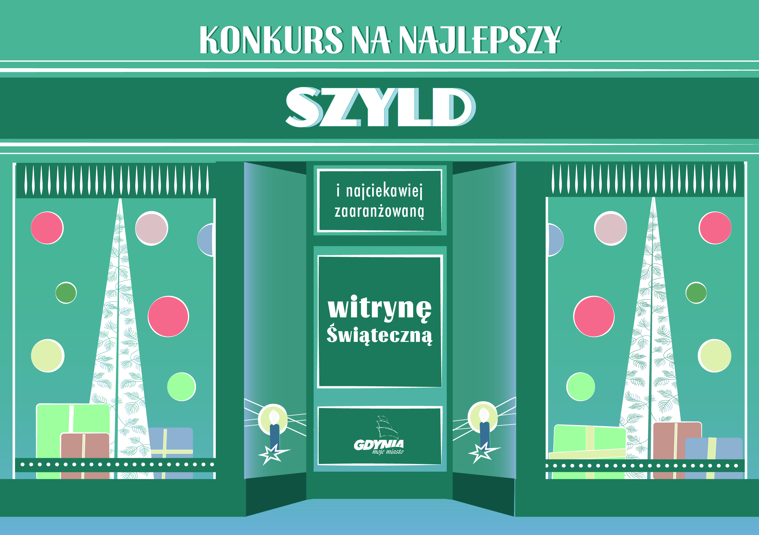 KONKURS„,NA NAJLEPIEJ ZAPROJEKTOWANY SZYLD I NAJCIEKAWIEJ ZAARANŻOWANĄ WITRYNĘ ŚWIĄTECZNĄ 2024”