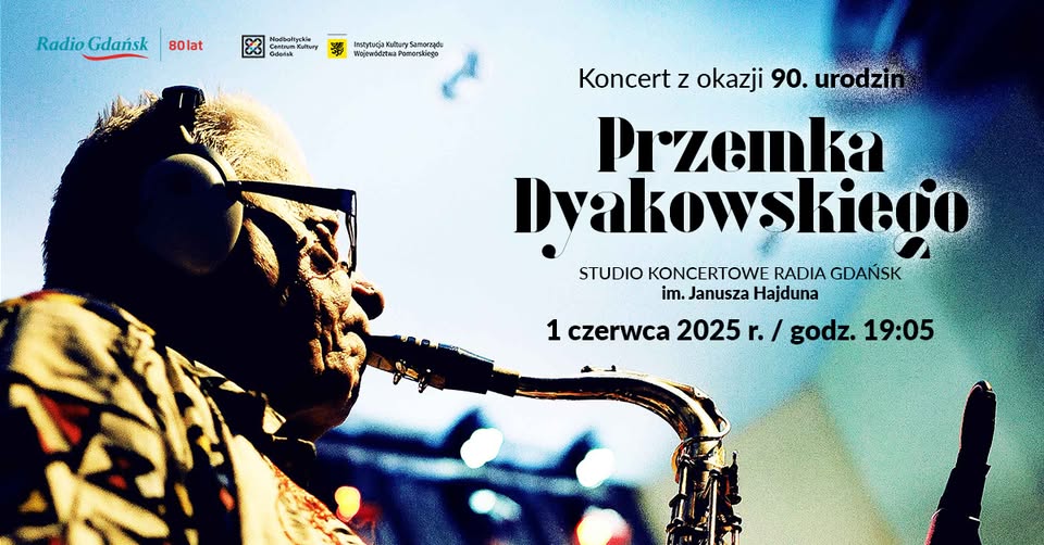 Koncert z okazji jubileuszu saksofonisty Przemka Dyakowskiego