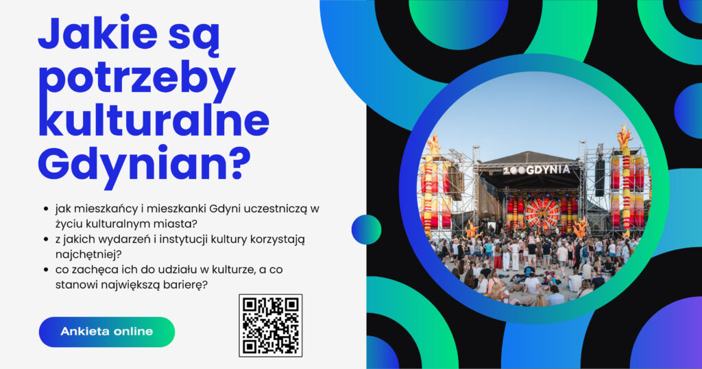 Jakie są potrzeby kulturalne  Gdynian? Zapraszamy do udziału w ankiecie online!